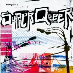 SuperQueer by Mujuice