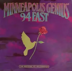 Minneapolis Genius (The Historic 1977 Recordings) by 94 East