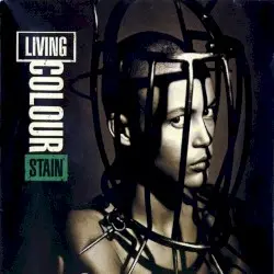 Stain by Living Colour