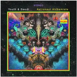 Astronaut Alchemists by Youth & Gaudi