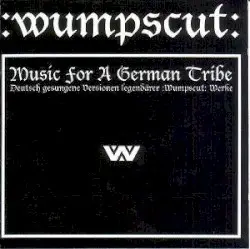 Music for a German Tribe by :wumpscut: