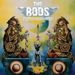 Heavier Than Thou by The Rods