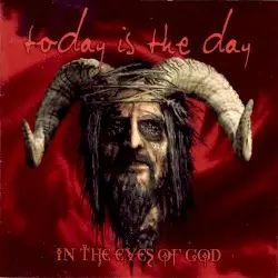 In the Eyes of God by Today Is the Day