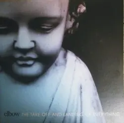 The Take Off and Landing of Everything by Elbow