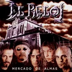 Mercado de almas by El Reloj