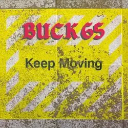 Keep Moving by Buck 65