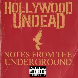 Notes From the Underground by Hollywood Undead