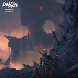 Mortal Sojourn by DEADLIFE