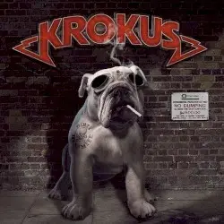 Dirty Dynamite by Krokus