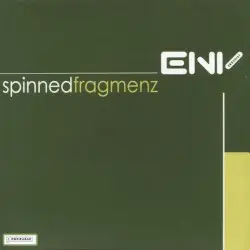 Spinnedfragmenz by ENV(itre)