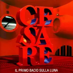 Il primo bacio sulla Luna by Cesare Cremonini
