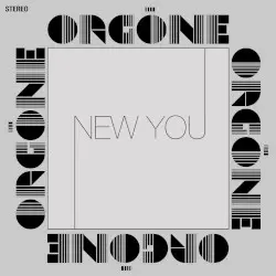 New You by Orgone