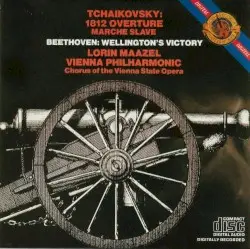 Tchaikovsky: 1812 Overture / Tchaikovsky: Marche Slave / Beethoven: Wellington's Victory by Tchaikovsky, Beethoven; Vienna Philharmonic, Chorus of the Vienna State Opera, Lorin Maazel
