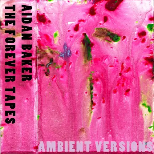 The Forever Tapes (Ambient version) by Aidan Baker