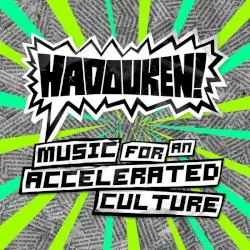 Music for an Accelerated Culture by Hadouken!