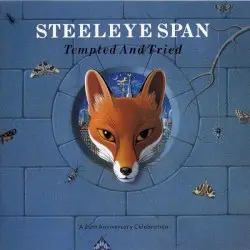 Tempted and Tried by Steeleye Span