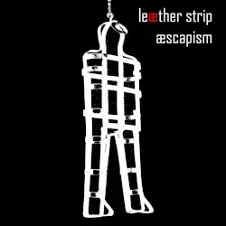 Æscapism by Leæther Strip