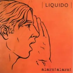 Alarm! Alarm! by Liquido
