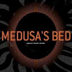 Medusa's Bed by Lydia Lunch • Zahra Mani • Mia Zabelka