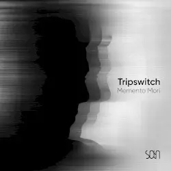 Memento Mori by Tripswitch
