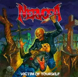 Victim of Yourself by Nervosa