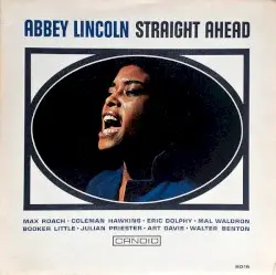 Straight Ahead by Abbey Lincoln