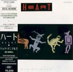 Bad Animals by Heart