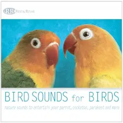 Bird Sounds for Birds: Nature Sounds to Entertain Your Parrot, Cockatoo, Parakeet and More by Bradley Joseph