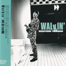 WALKIN' by Masayoshi Takanaka