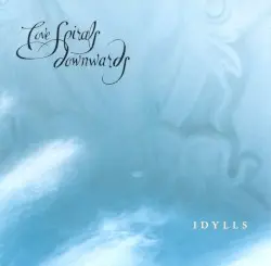 Idylls by Love Spirals Downwards