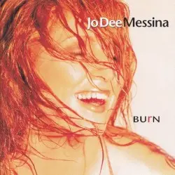 Burn by Jo Dee Messina
