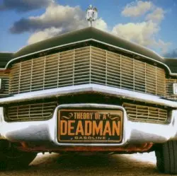 Gasoline by Theory of a Deadman