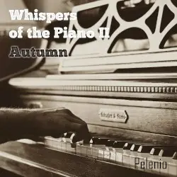Whispers of the Piano II - Autumn by Pelenio