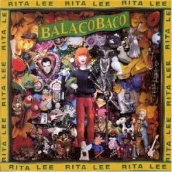 Balacobaco by Rita Lee