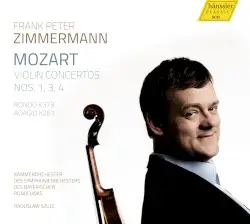 Violin Concertos nos. 1, 3, 4 / Rondo, K. 373 / Adagio, K. 261 by Mozart; Frank Peter Zimmermann, Kammerorchester des Symphonieorchesters des Bayerischen Rundfunks, Radoslaw Szulc