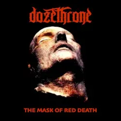The Mask of Red Death by Dozethrone