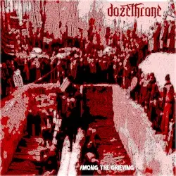 Among the Grieving by Dozethrone