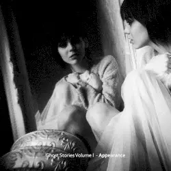 Ghost Stories Volume I: Appearance by SkyTwoHigh