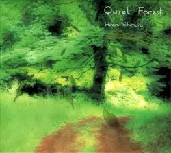 Quiet Forest by 吉村弘