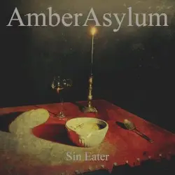 Sin Eater by Amber Asylum