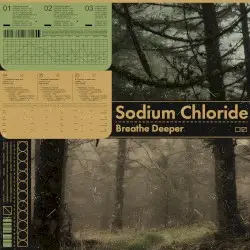 Breathe Deeper by Sodium Chloride