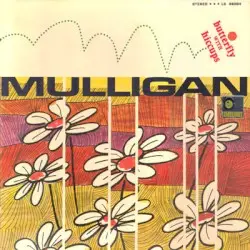 Butterfly With Hiccups by Gerry Mulligan