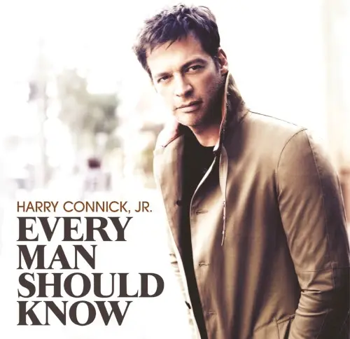 Every Man Should Know by Harry Connick, Jr.
