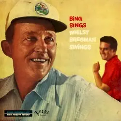 Bing Sings Whilst Bregman Swings by Bing Crosby & Buddy Bregman