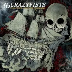 The Tide and Its Takers by 36 Crazyfists