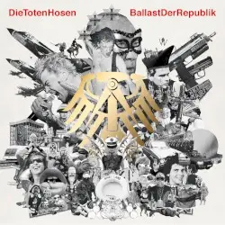 Ballast der Republik by Die Toten Hosen