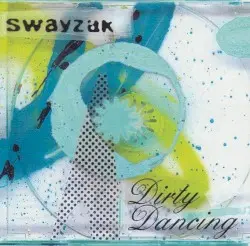 Dirty Dancing by Swayzak