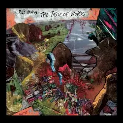 The Taste Of Words by Red Mass