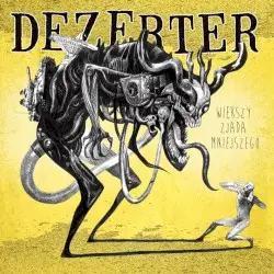 Większy zjada mniejszego by Dezerter