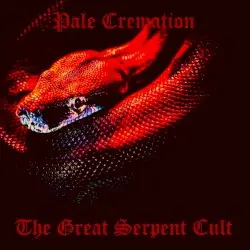 The Great Serpent Cult by Pale Cremation